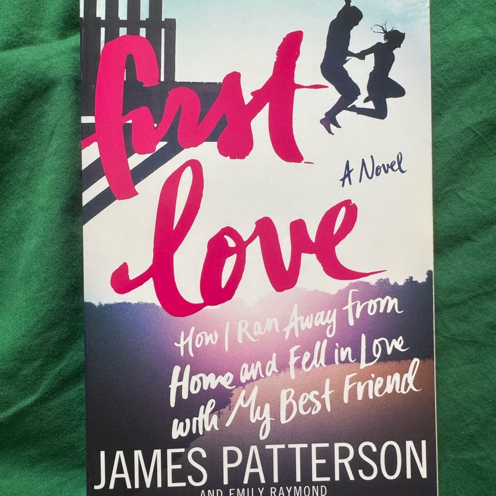 First Love Novel by James Patterson